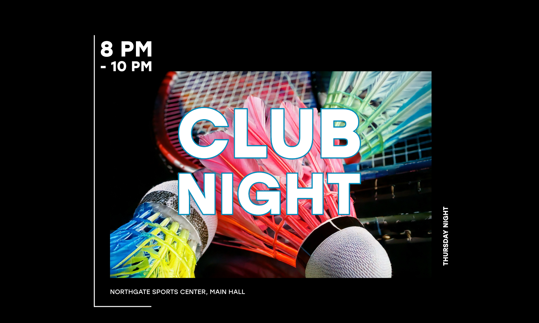 Club Night – Northgate